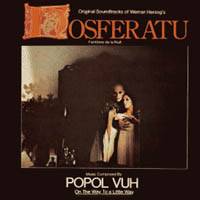 Popol Vuh : On the Way to a Little Way - Nosferatu